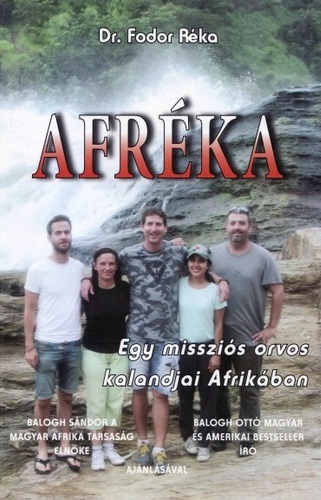 Afréka 1. - Egy missziós orvos kalandjai Afrikában